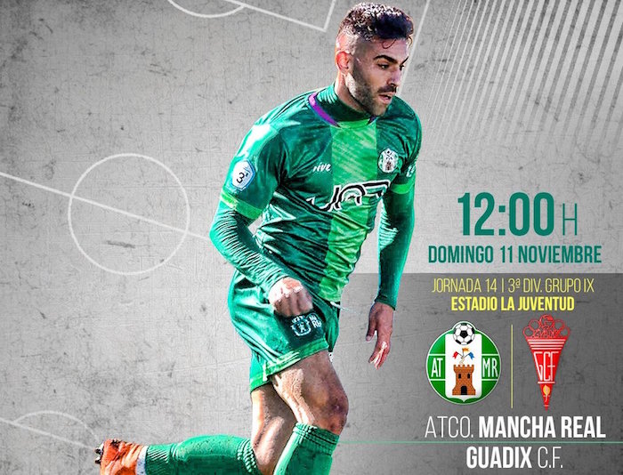 Cartel del partido Atlético Mancha Real - Guadix CF