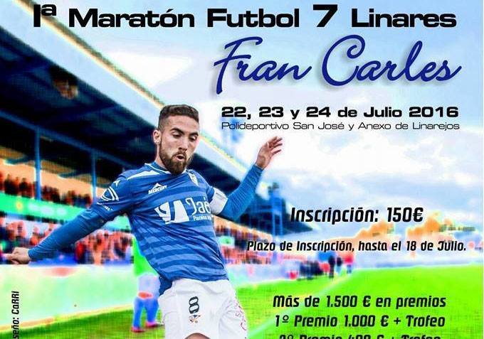 Linares acogerá el I Maratón de Fútbol 7 en homenaje a Fran Carles