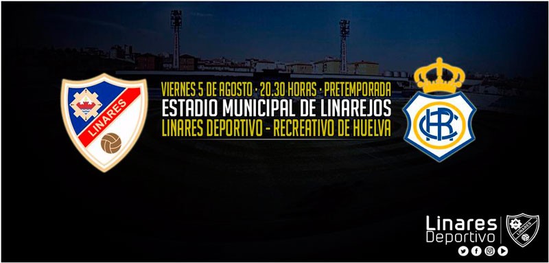 El Recreativo de Huelva visitará Linarejos el 5 de agosto