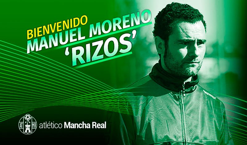 Manuel Moreno ‘Rizos’, nuevo entrenador del Atlético Mancha Real