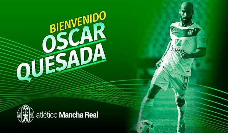 Óscar Quesada ficha por el Atlético Mancha Real