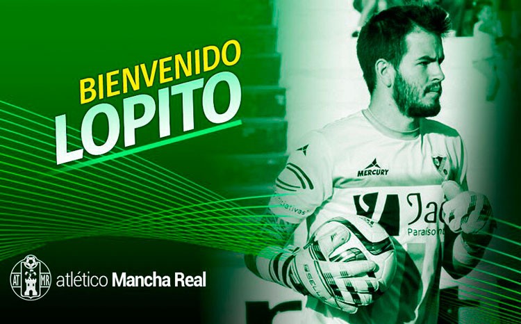 Lopito ficha por el Mancha Real