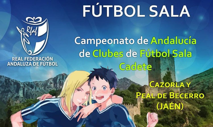 Cazorla y Peal acogen la fase final del Campeonato de Andalucía de clubes cadetes de fútbol sala