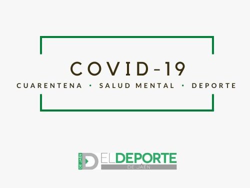 Covid-19: Cuarentena, salud mental y deporte
