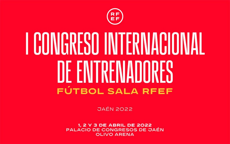 El I Congreso Internacional de Entrenadores de fútbol sala de la RFEF será en Jaén