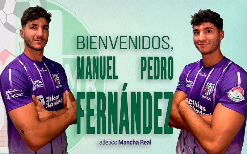 Manuel y Pedro Fernández, nuevos jugadores del Atlético Mancha Real