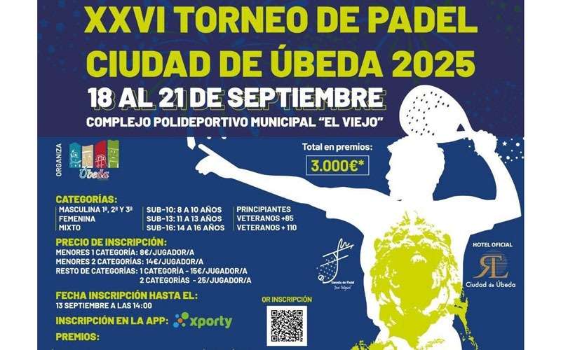 Úbeda celebrará la XXVI edición de su Torneo de Pádel del 18 al 21 de septiembre